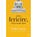 Dalai Lama: Despre fericire, viata si multe altele - Rajiv Mehrotra - Delumani - Magazin Online Romanesc