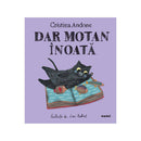 Dar motan inoata - Cristina Andone, Emi Balint - Delumani - Magazin Romanesc