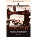 Croitoresele de la Auschwitz - Lucy Adlington - Delumani - Magazin Online Romanesc 
