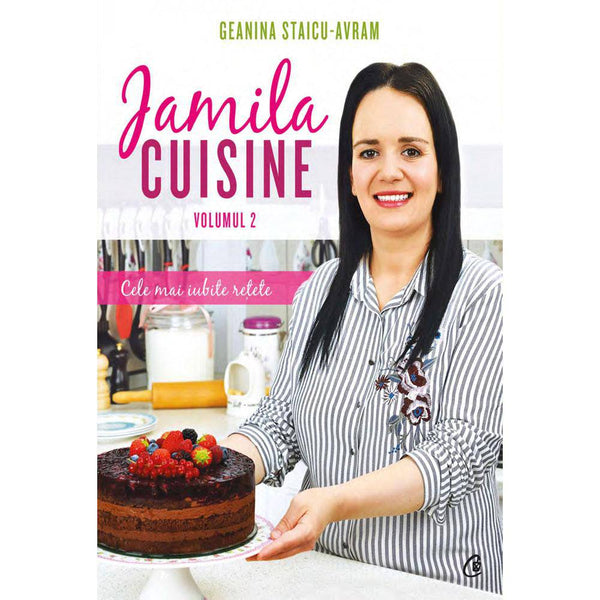Jamila Cuisine vol. II - Geanina Staicu-Avram - Delumani - Magazin Romanesc 